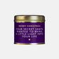 Your Secret Santa Christmas Large Scented Tin Candle - Shearer Candles